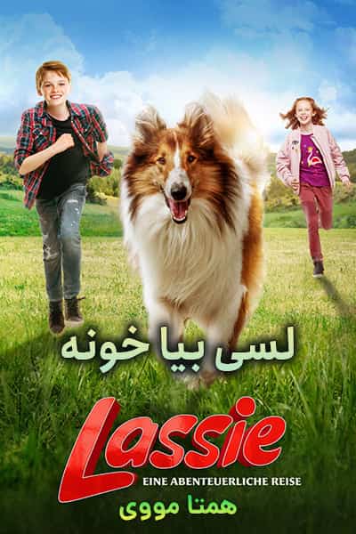 دانلود فیلم Lassie Come Home 2020 (لسی بیا خونه) دوبله فارسی