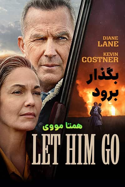 دانلود فیلم Let Him Go 2020 (بگذار برود) دوبله فارسی